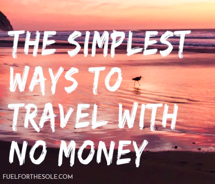 Best tips, ideas and hacks on how to travel the world for free. Really cheap oppurtunties to travel abroad with no money. House sit, work, volunteer & more. Fuelforthesole.com