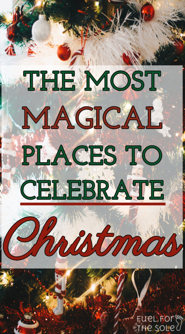 The World's Most Magical Christmas Destinations: 10 Places To Travel ...