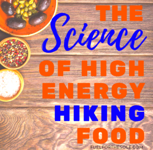 Healthy food ideas for snacks, lunch and dinner while hiking - high energy meals, tips, guide, hacks, recipes, cooking, dehydrated, lightweight, camping, backpacking, fuelforthsole.com