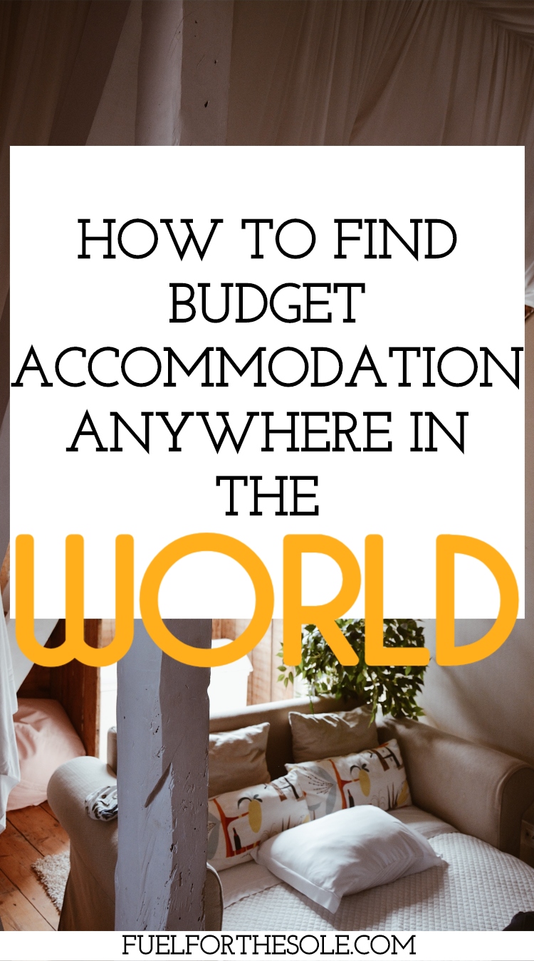 How To Find Budget Accommodation While Traveling - Fuel For The Sole ...