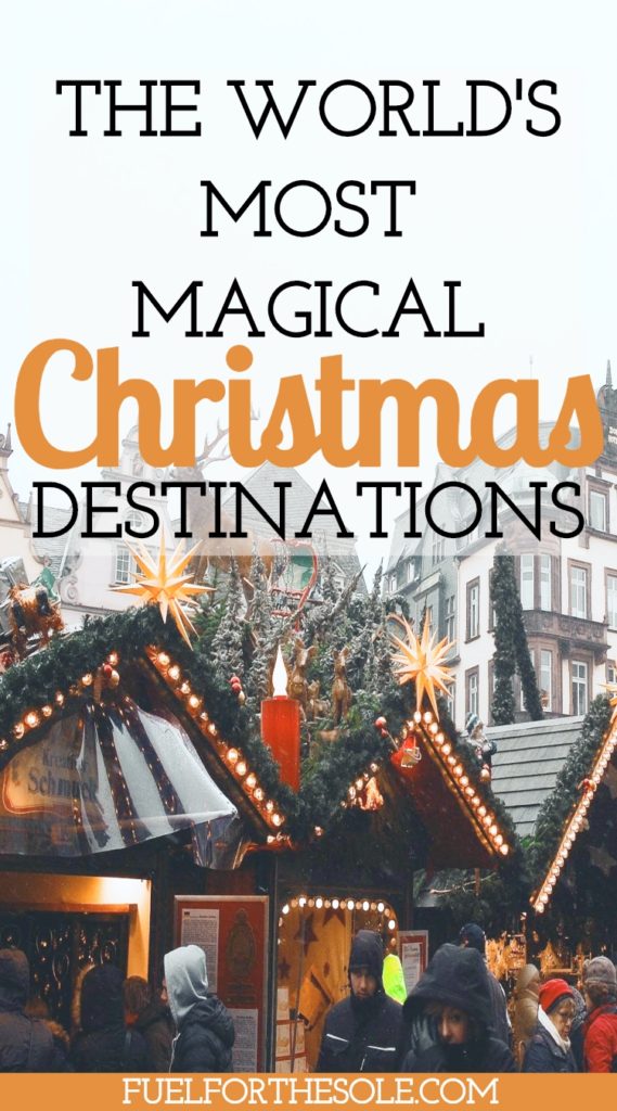The best and top places and destinations to travel to at christmas and the holidays for vacation, cities, countries, places, usa, canada, europe, bucket list, guide, tips, tricks, hacks, fuelforthesole.com