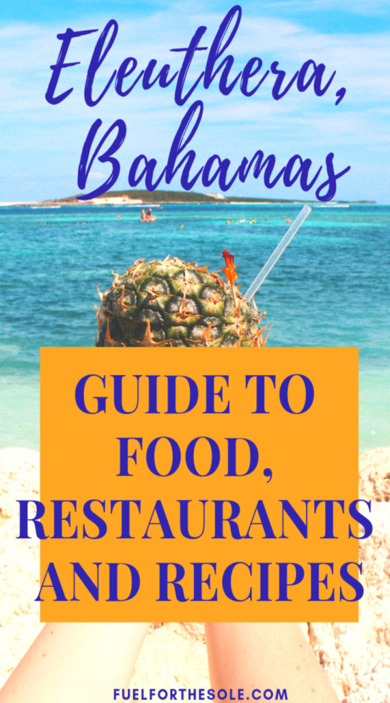 The Best of Eleuthera Island, Bahamas: Guide to Food, Restaurants and Recipes; Common Local Cuisine, Famous Dishes, Best Restaurants and Traditional Recipes
