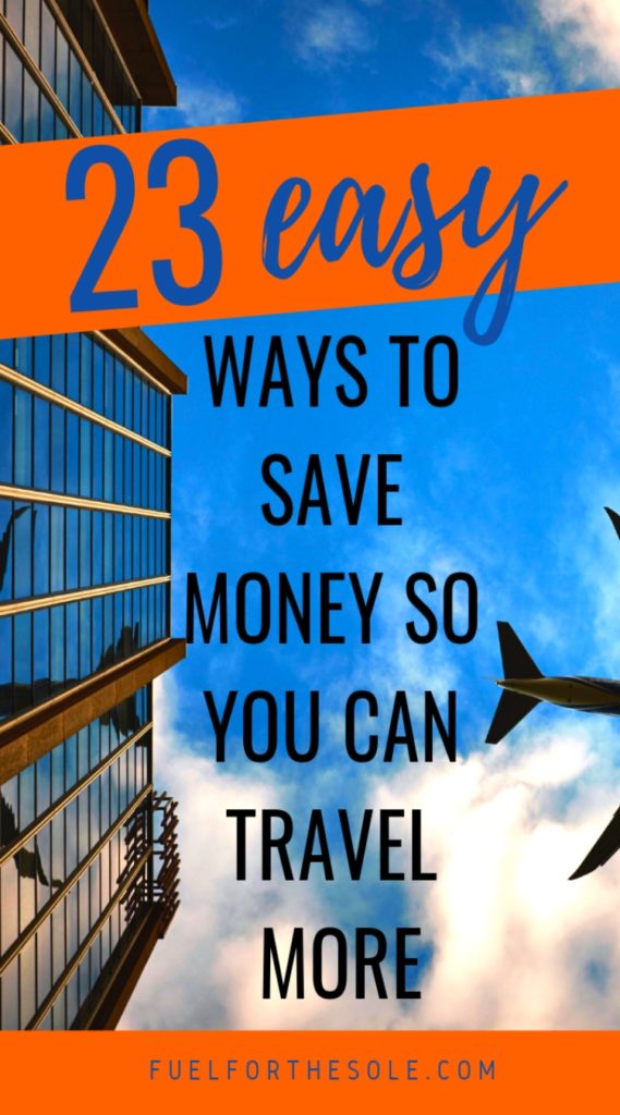 Tips on how to save money daily, weekly & monthly with easy budget methods so you can travel more. Hacks on how to cut all expenses. Fuelforthesole.com