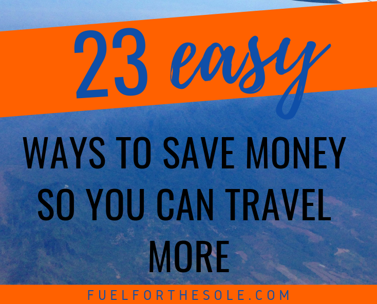 Tips on how to save money daily, weekly & monthly with easy budget methods so you can travel more. Hacks on how to cut all expenses. Fuelforthesole.com