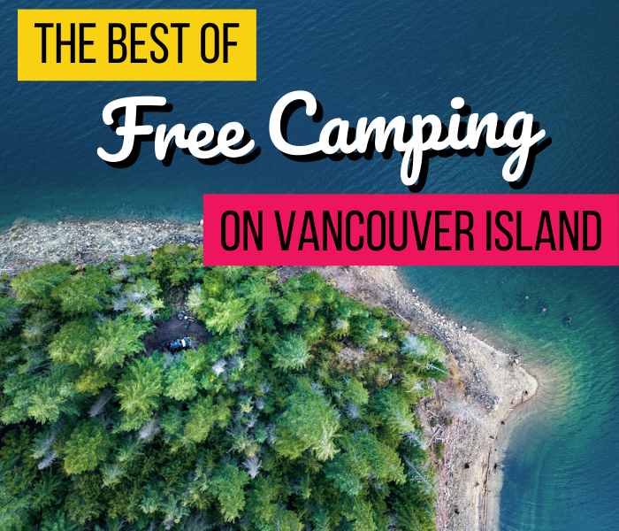 Free Camping on Vancouver Island, British Columbia - Fuel For The