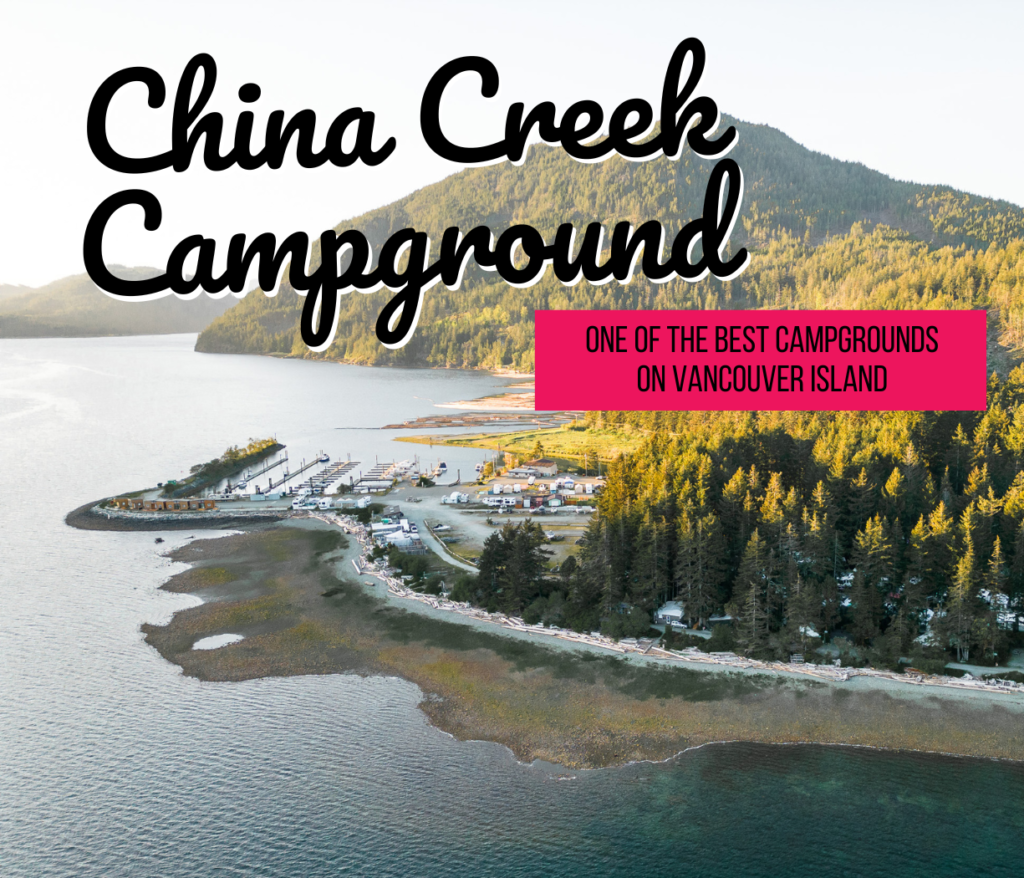 china creek campground the best campground on vancouver island